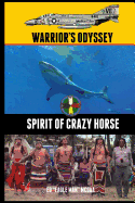 Warrior's Odyssey: Spirit of Crazy Horse