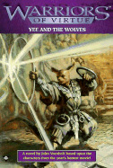 Warriors of Virtue 5: Yee and the Wolves