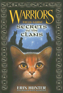 Warriors: Secrets of the Clans - Hunter, Erin