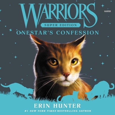Warriors Super Edition: Onestar's Confession - Hunter, Erin, and Ricciardi, Lillie (Read by)