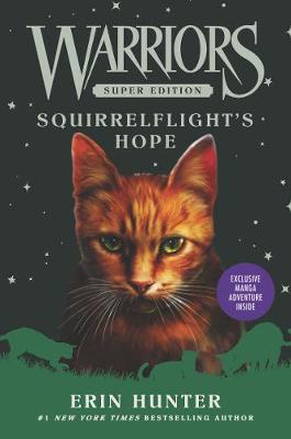 Warriors Super Edition: Squirrelflight's Hope - Hunter, Erin