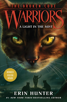 Warriors: The Broken Code #6: A Light in the Mist - Hunter, Erin