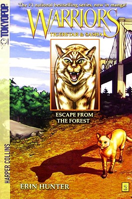 Warriors: Tigerstar and Sasha #2: Escape from the Forest - Hunter, Erin