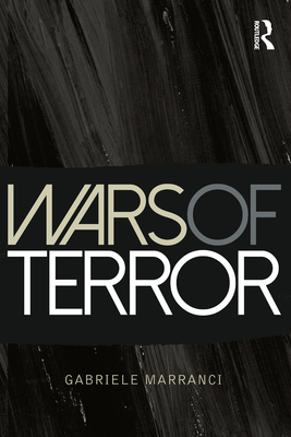 Wars of Terror - Marranci, Gabriele