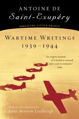 Wartime Writings 1939-1944 - de Saint-Exupry, Antoine