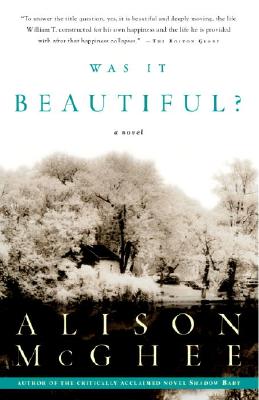 Was It Beautiful? - McGhee, Alison