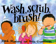 Wash, Scrub, Brush