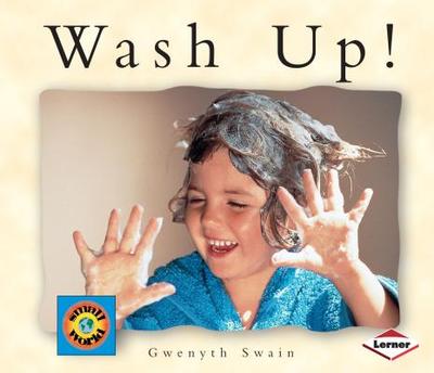 Wash Up! - Swain, Gwenyth