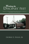 Washing the Disciples' Feet: Vignettes of White Oak Original Free Will Baptist Church of Bladenboro, North Carolina