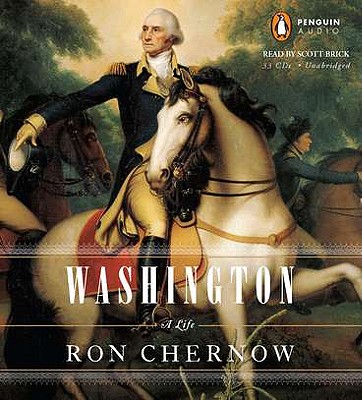 Washington: A Life - Chernow, Ron