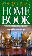 Washington D.C. Metropolitan Home Book: A Comprehensive Hands-On Design Sourcebook to Building, Remodeling, Decorating, Furnishing and Landscaping a Luxury Home in the Washington D.C. Metropolitan Area and Suburban Maryland, Virginia, and Baltimore