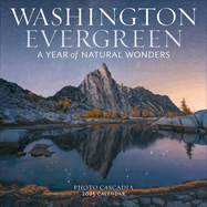 Washington Evergreen Wall Calendar 2025: a Year of Natural Wonders