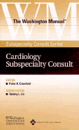 Washington Manual (R) Cardiology Subspecialty Consult