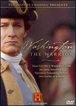 Washington: The Warrior