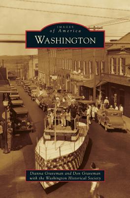 Washington - Graveman, Dianna, and Graveman, Don, and Washington Historical Society