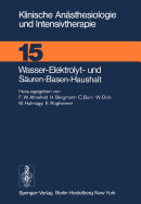Wasser-Elektrolyt- Und Suren-Basen-Haushalt: XX. Kasseler Symposium, 18./19.2.1977