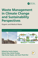 Waste Management in Climate Change and Sustainability Perspectives: Organic and Medical Waste