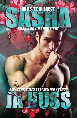 Wasted Lust: (A 321 Spinoff) - Huss, J a