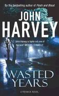 Wasted Years - Harvey, John