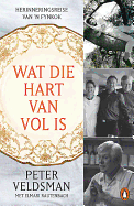 Wat Die Hart Van Vol is: Herinneringsreise Van 'N Fynkok