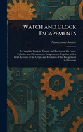 Watch and Clock Escapements