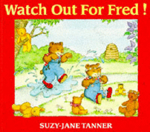 Watch Out for Fred - Tanner