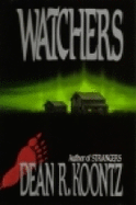 Watchers - Koontz, Dean R