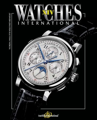 Watches International Volume XIV - Tourbillon International