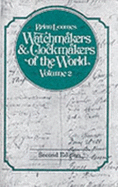 Watchmakers/Clockmakers/World-Vol2 - Loomes, Brian