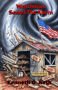 Watchman: Sound The Alarm