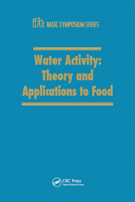 Water Activity: Theory and Applications to Food - Rockland