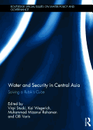 Water and Security in Central Asia: Solving a Rubik's Cube