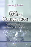 Water Conservation: Practices, Challenges & Future Implications