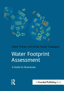 Water Footprint Assessment: A Guide for Business