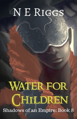 Water for Children - Riggs, N E