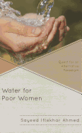 Water for Poor Women: Quest for an Alternative Paradigm