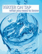 Water on Tap What You Need to Know