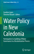 Water Policy in New Caledonia: Participative Co-building of Water Governance in a Decolonization Process