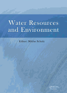 Water Resources and Environment: Proceedings of the 2015 International Conference on Water Resources and Environment (Beijing, 25-28 July 2015)