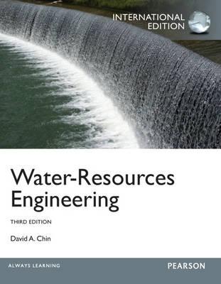 Water-Resources Engineering: International Edition - Chin, David