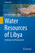 Water Resources of Libya: Challenges and Management