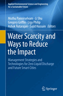 Water Scarcity and Ways to Reduce the Impact: Management Strategies and Technologies for Zero Liquid Discharge and Future Smart Cities