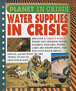 Water Supplies in Crisis