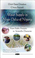 Water Supply in the Niger Delta of Nigeria: From Public Protests to Scientific Discourse