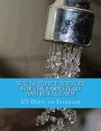 Water Supply Sources For The Farmstead and Rural Farm