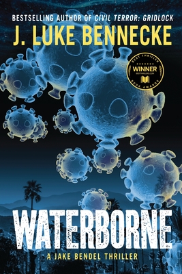 Waterborne - Bennecke, J Luke