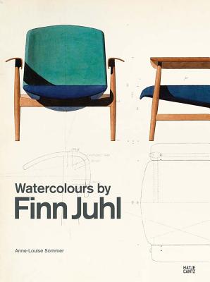 Watercolours by Finn Juhl - Sommer, Anne-Louise (Text by)