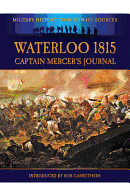 Waterloo 1815: Captain Mercer's Journal