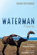 Waterman: A Sandy Tale