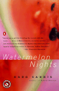Watermelon Nights - Sarris, Greg